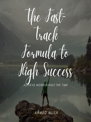 cover image of The Fast-Track Formula to High Success